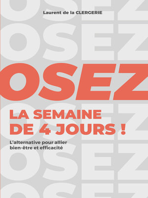 cover image of Osez la semaine de 4 jours !